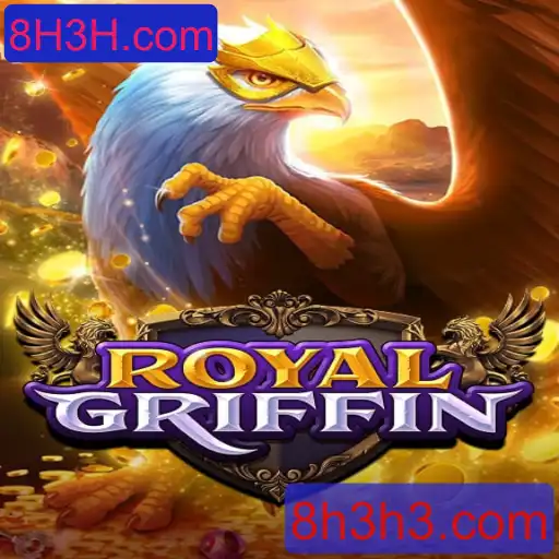 RoyalGriffin: Explorando o Mundo do Novo Jogo com 8H3H.com