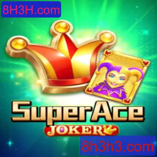Descubra SuperAceJoker: A Nova Sensação de 8H3H.com